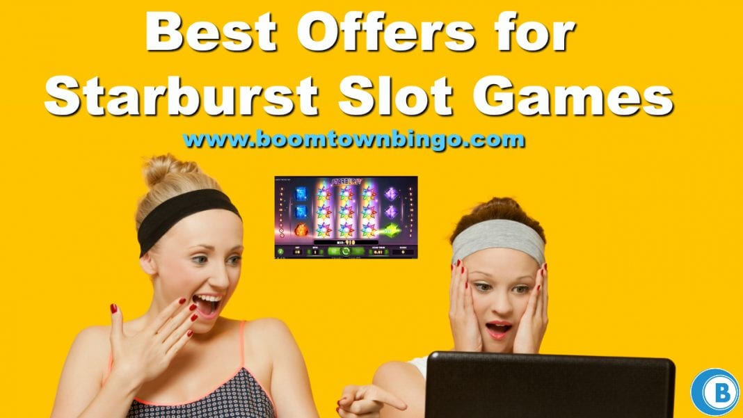 Best Offers for Starburst Slot Games