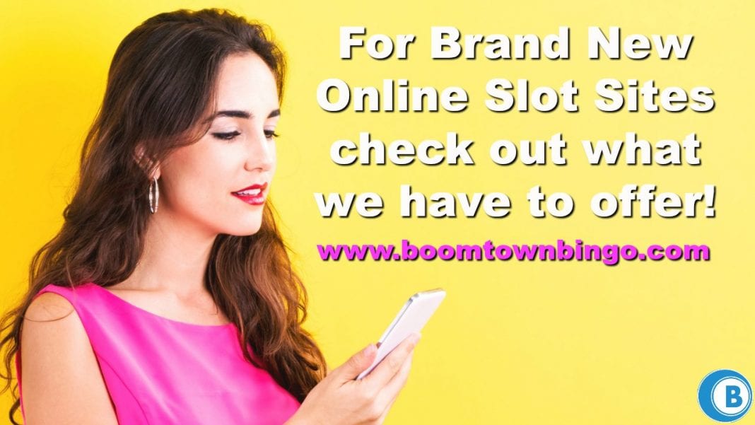 Brand New Online Slot Sites