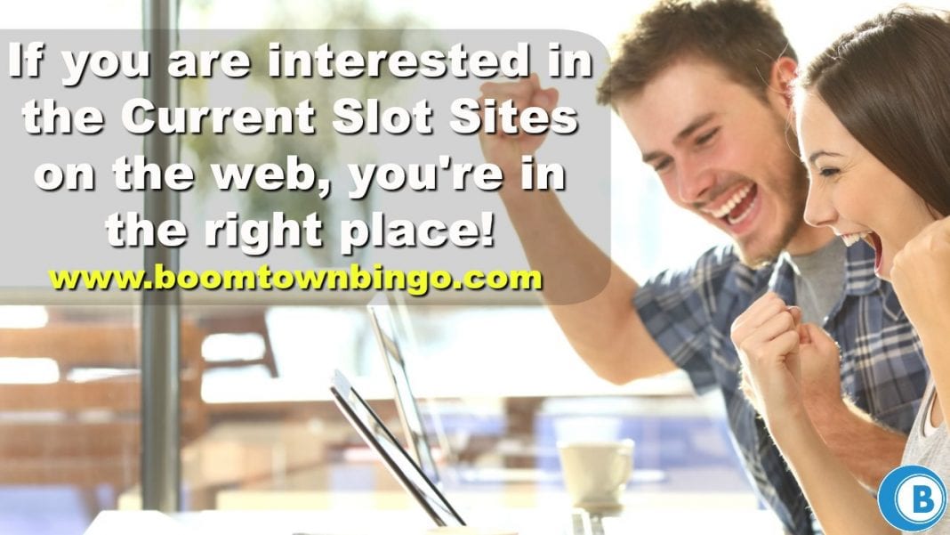 Current Slot Sites