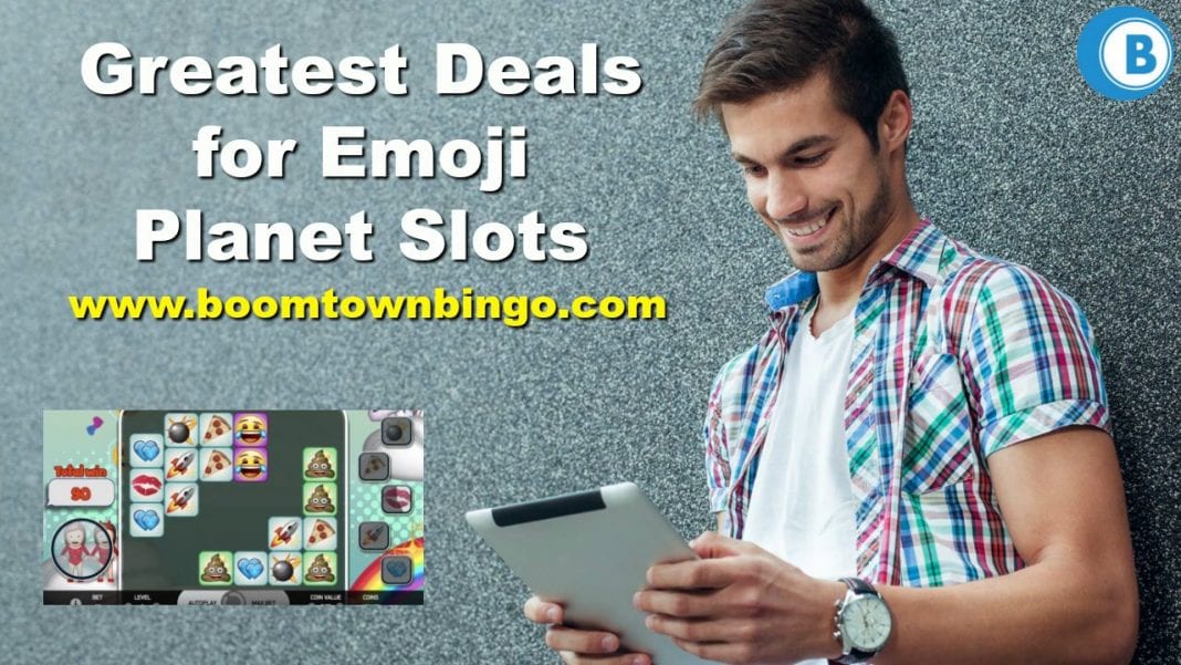 Greatest Deals for Emoji Planet Slots
