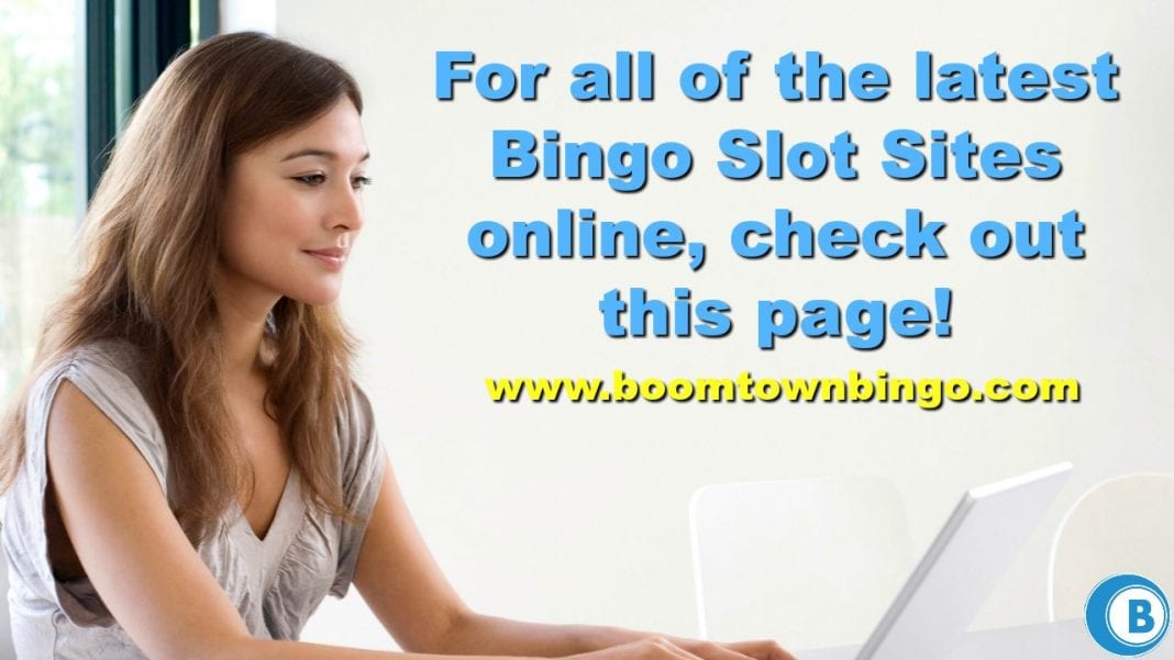 Latest Bingo Slot Sites Online