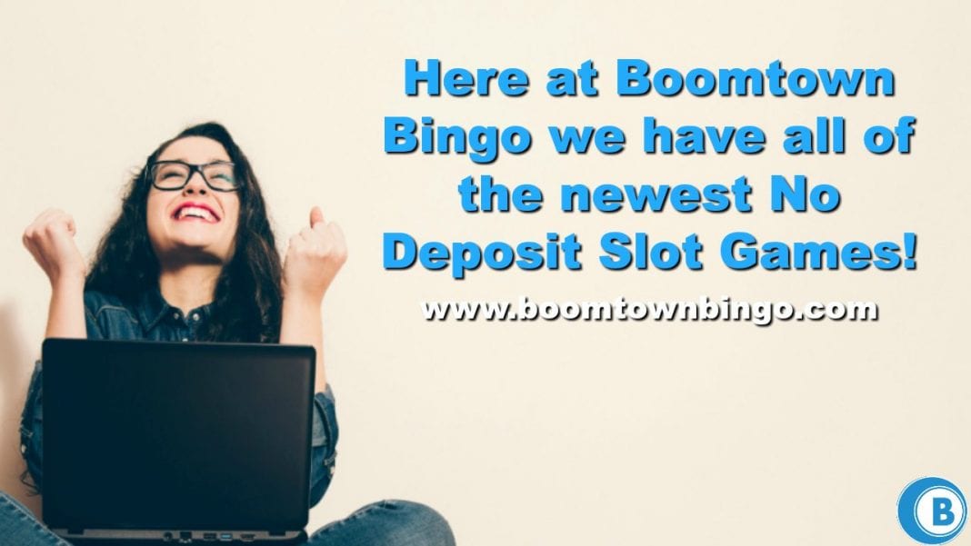 Newest No Deposit Slot Games