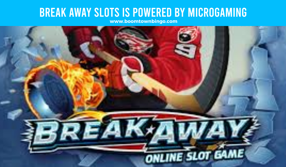 Break Away Slots is made by Microgaming
