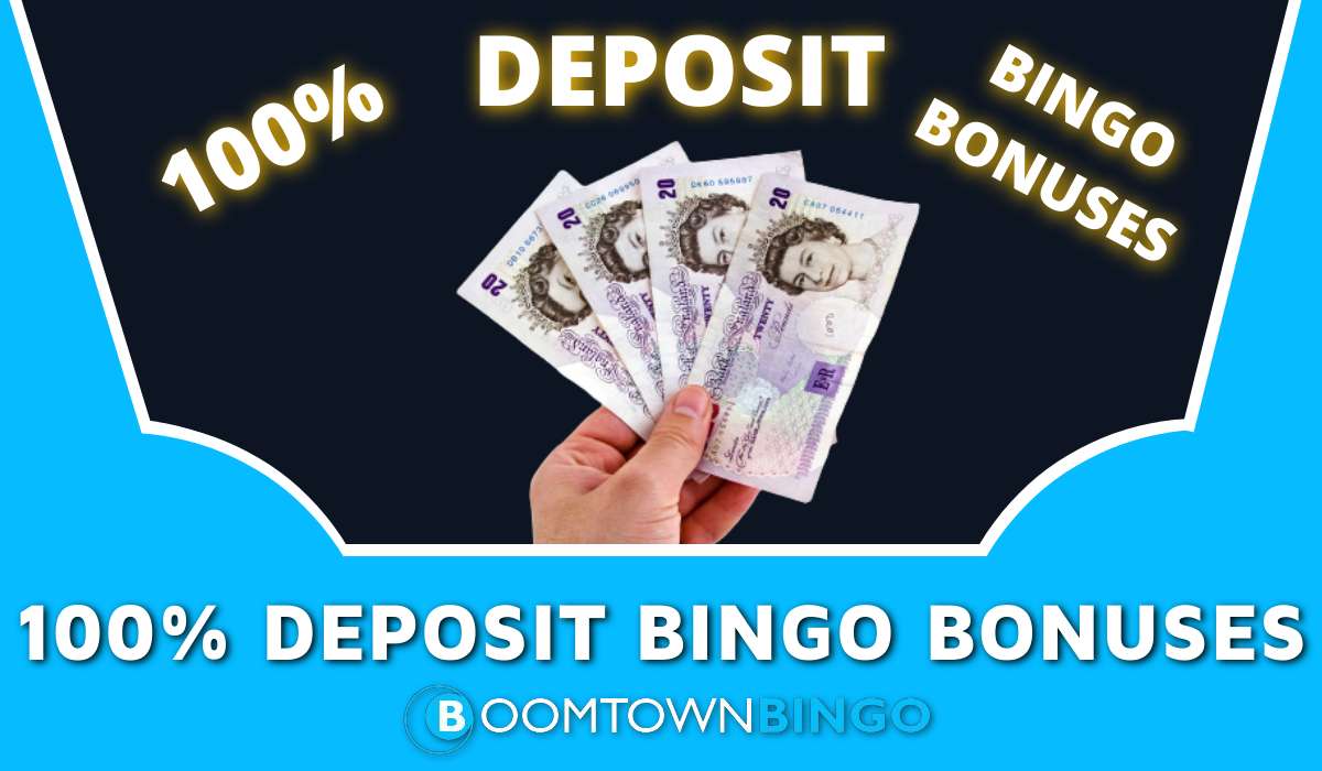 100% Deposit Bingo Bonuses | 100 Percent Bingo Bonus