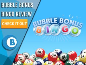 Blue background with bingo balls and Bubble Bonus Bingo logo. Blue/white square to left with text "Bubble Bonus Bingo Review", CTA below and Boomtown Bingo logo.