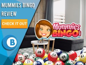 Background of living room with bingo balls and Mummies Bingo logo. Blue/white square to left with text "Mummies Bingo Review", CTA below and Boomtown Bingo logo beneath.