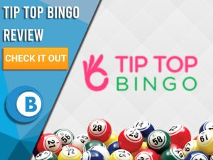 White background with bingo balls and Tip Top Bingo Logo. Blue/white square to left with text "Tip Top Bingo Review", CTA below and Boomtown Bingo logo.