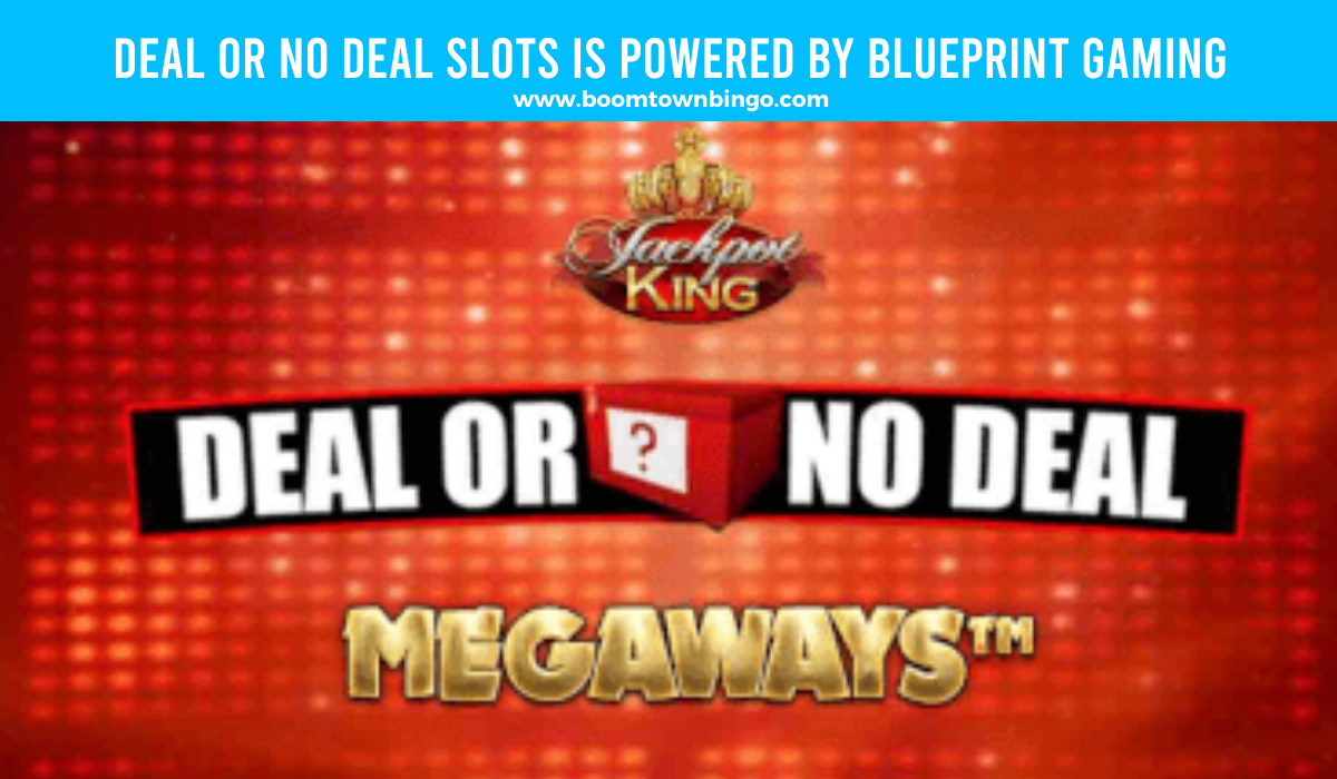 Blueprint Gaming powers Deal or No Deal Slots 