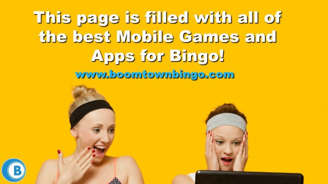 The Best Mobile Games and Apps for Bingo