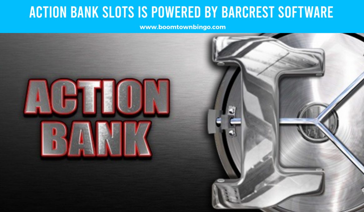 Action Bank Slots made by Barcrest Software