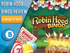 Background of forest with bingo balls and cards, treasure chest and Robin Hood Bingo logo. Blue/white square with text to left "Robin Hood Bingo Review", CTA below and Boomtown Bingo logo beneath.