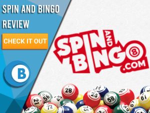 White background with bingo balls and Spin and Bingo Logo. Blue/white square with text to left "Spin and Bingo Review", CTA below and Boomtown Bingo logo.