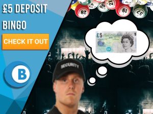 Background of nightclub with security thinking of £5. Blue/white square with text to left "5 Minimum Deposit Games", CTA below and Boomtown Bingo logo beneath.