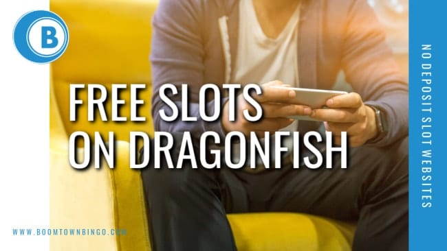 Free Slots on Dragonfish