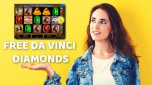 Davinci Diamonds Slots No Deposit