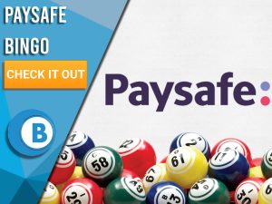 White background with bingo balls and Paysafe logo. Blue/white square with text to left "Paysafe Bingo", CTA below and Boomtown Bingo logo beneath.