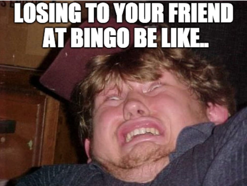 Losing To Friend Bingo