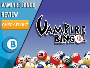 Purple/blue background with bingo balls and Vampire Bingo logo. Blue/white square to left with text "Vampire Bingo Review", CTA below and Boomtown Bingo logo.