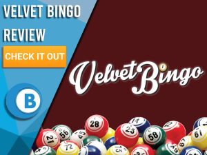 Maroon Background with bingo balls and Velvet Bingo logo. Blue/white square to left with text "Velvet Bingo Review", CTA below and Boomtown Bingo logo beneath.