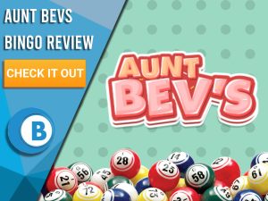 Green background with bingo balls and Aunt Bev's logo. Blue/white square with text to left "Aunt Bevs Bingo Review", CTA below and Boomtown Bingo logo beneath that.