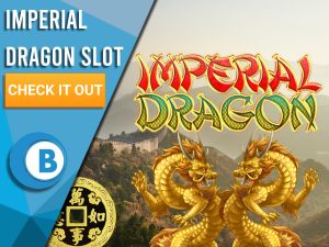 Background of China with two Golden Dragons and Imperial Dragon Logo. Blue/white square with text on it "Imperial Dragon Slot", CTA below it and BoomtownBingo logo under that.