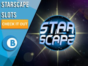 Space background with logo for Starscape in the centre. Blue/white square to left with text "Starscape Slots", CTA below that and BoomtownBingo logo under that.