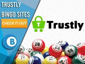 White background with Bingo Balls and Trustly logo. Blue/white square to left with text "Trustly Bingo Sites", CTA below and Boomtown Bingo logo beneath that.