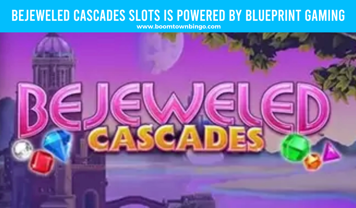 Bejeweled Cascades Slots made by Blueprint Gaming