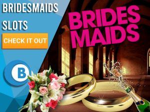 Background of church with bouquet of flowers, champagne bottle, wedding rings and Bridesmaids logo. Blue/white square with text to left "Bridesmaids Slots", CTA below it and BoomtownBingo logo.