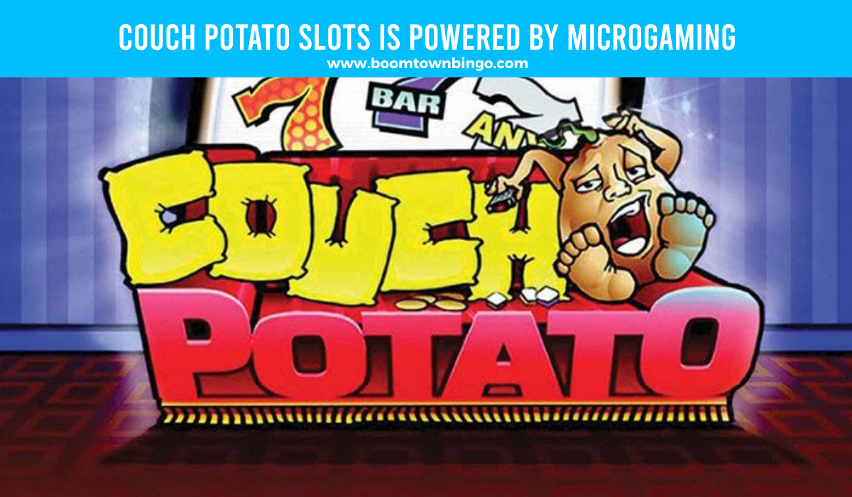  Microgaming powers Couch Potato Slots