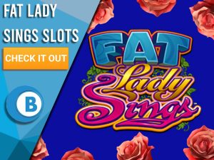 Blue background with roses and Fat Lady Sings Logo. Blue/white square with text to left "Fat Lady Sings Slots", CTA below it and BoomtownBingo logo under that.