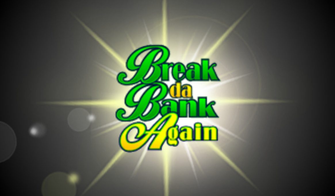 MegaSpin Break da Bank Again Slot Machine