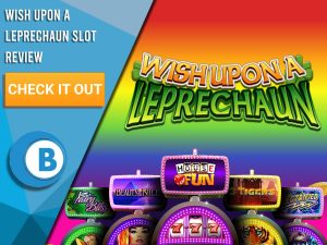 Rainbow Background with slot machines and Wish Upon a Leprechaun Slots logo. Blue/white square to left with text "Wish Upon a Leprechaun Slot Review", CTA and Boomtown Bingo logo.