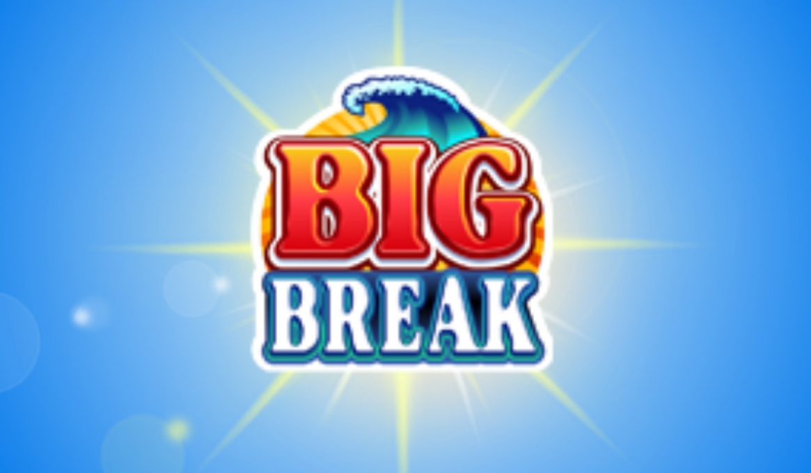 Big Break Slot