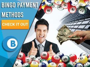 Background of city with bingo balls, man with thumbs up and hand handing cash. Blue/white square with text to left "Bingo Payment Methods", CTA below and Boomtown Bingo logo underneath.