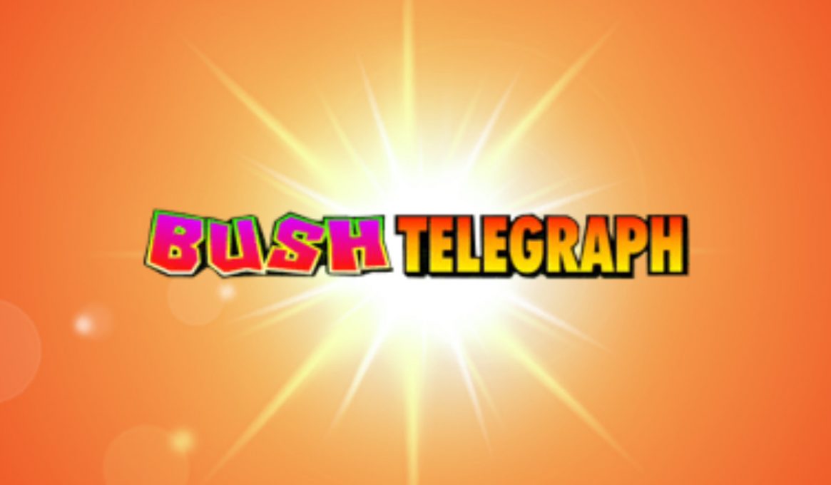Bush Telegraph Slots