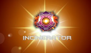 Incinerator Slots