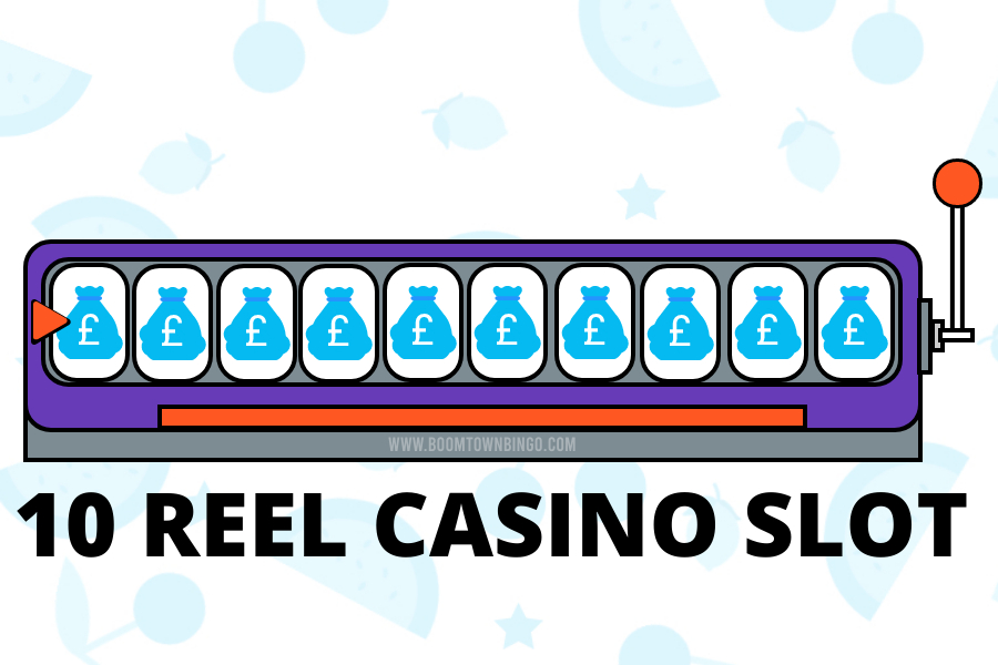 10 Reel Game Casino Slot