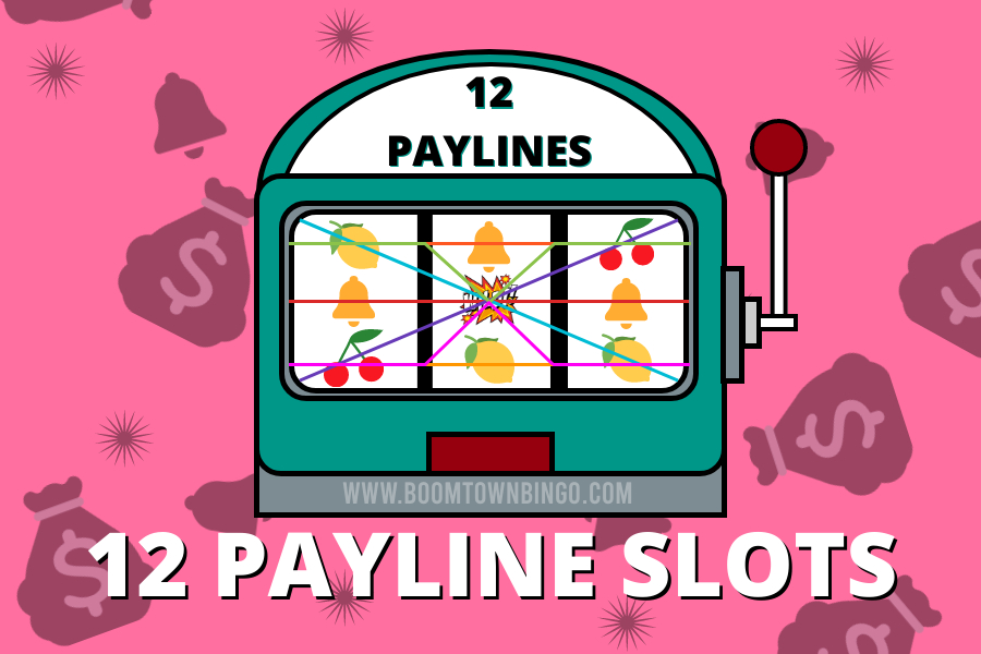 12 Payline Slots