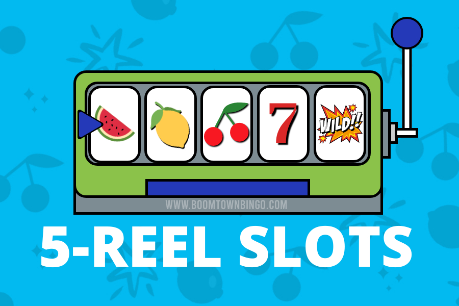 5 Reel Slots