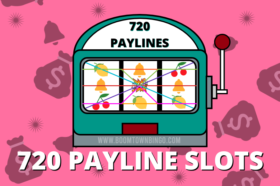 720 Payline Slots