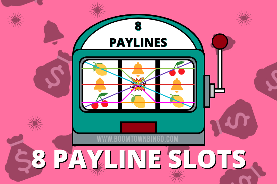 8 Payline Slots