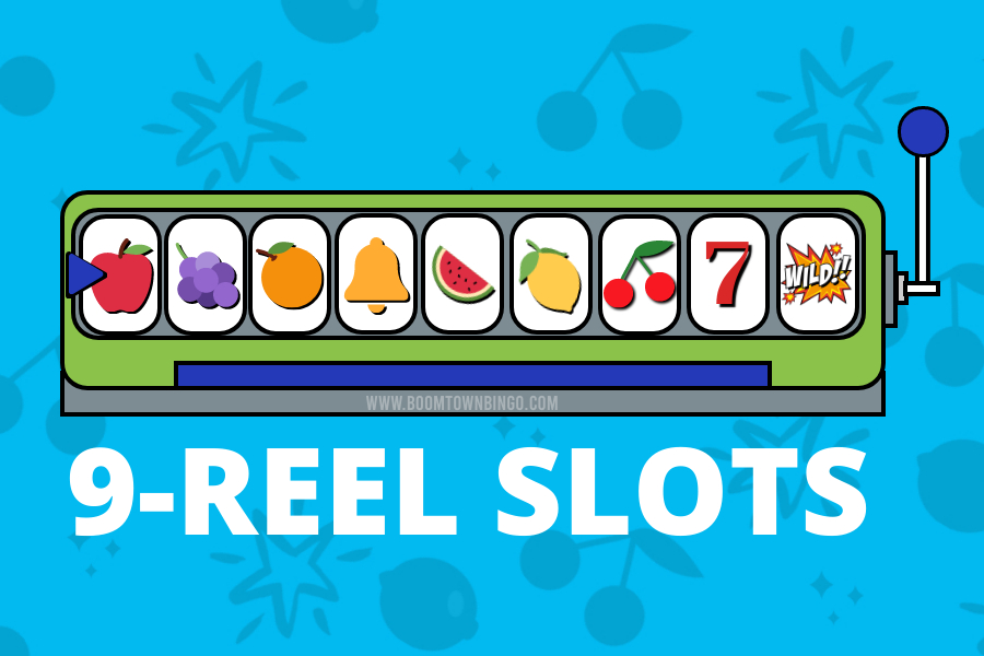 9 Reel Slots