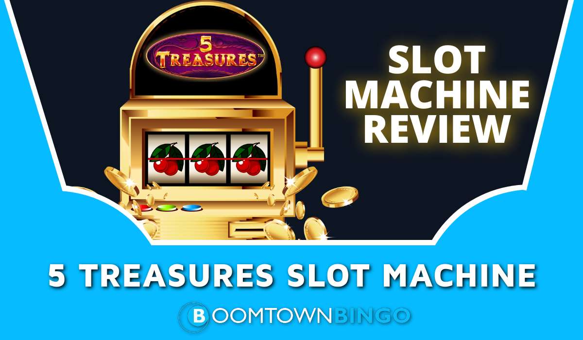 5 Treasures Slot Machine