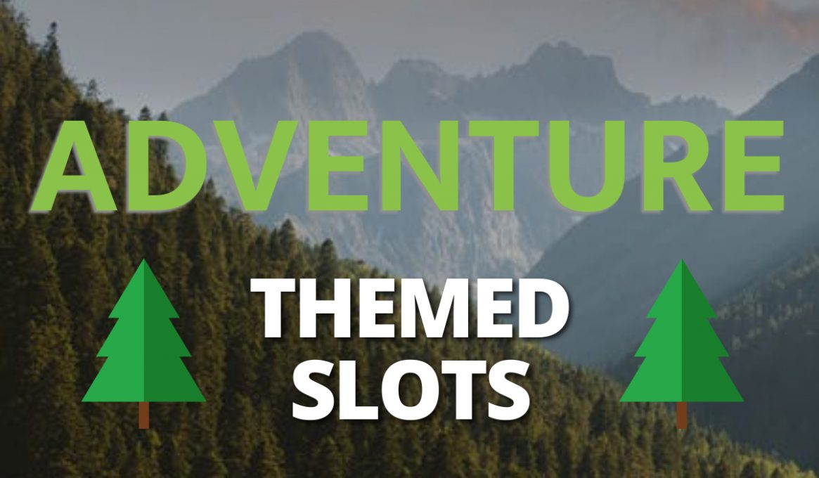 Adventure Themed Slots