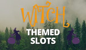 Witch Themed Slots