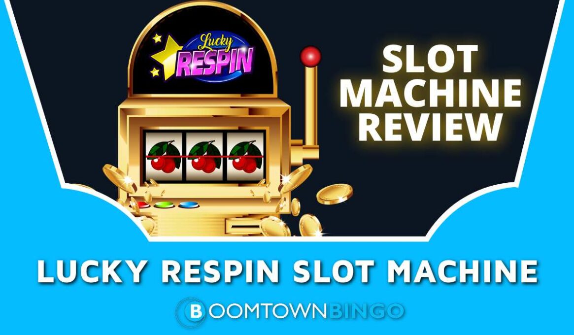 Lucky Respin Slot Machine