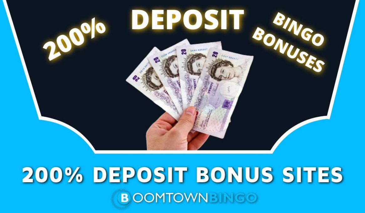 200% Deposit Bonus Sites