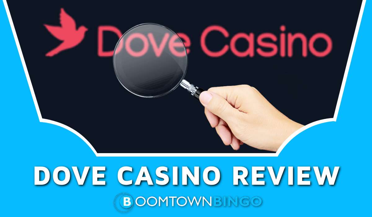 Dove Casino Review