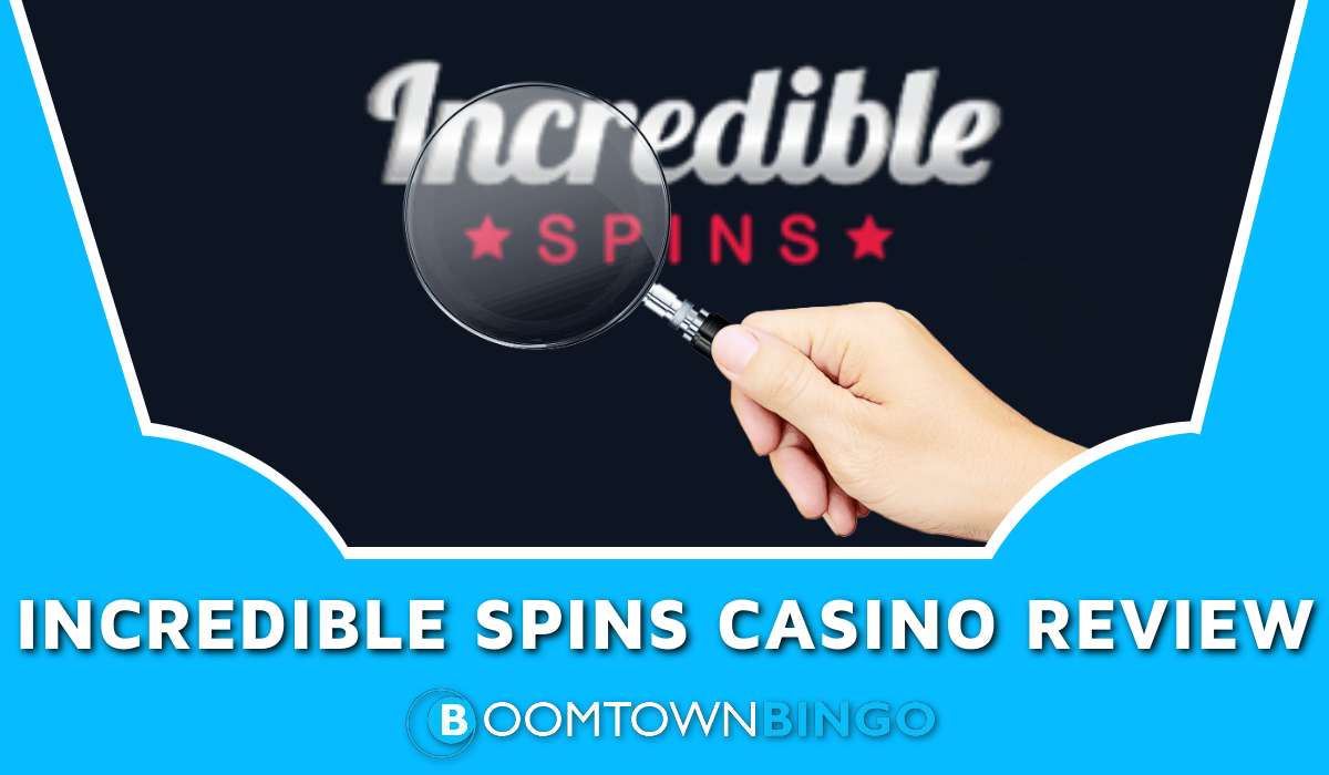 Incredible Spins Casino Review